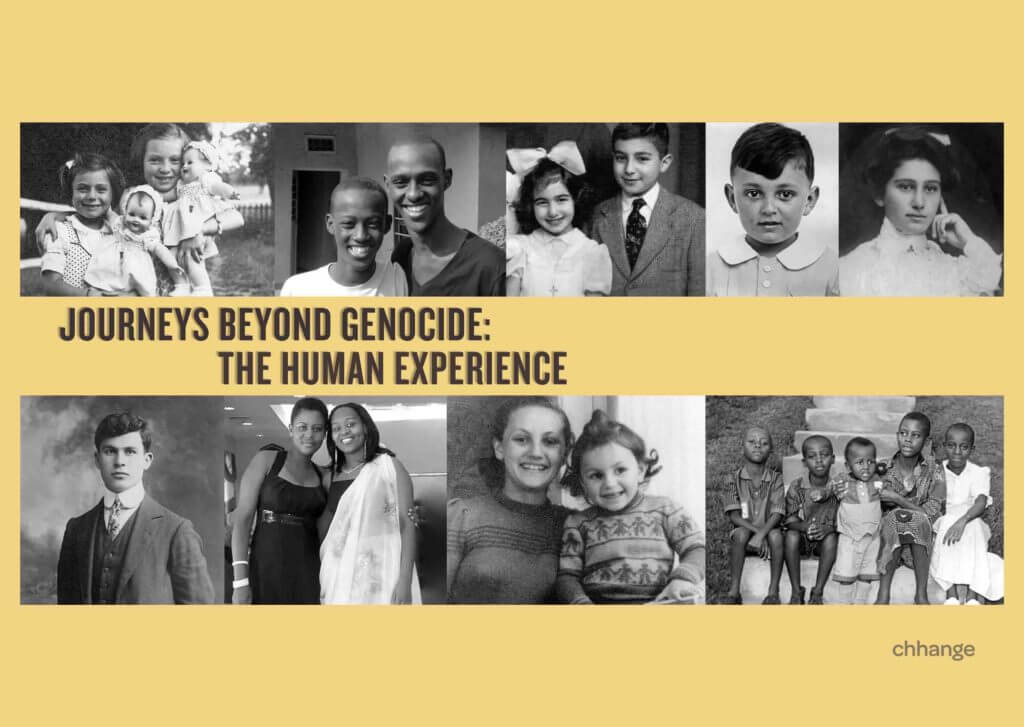 Chhange - Journeys Beyond Genocide: The Human Experience