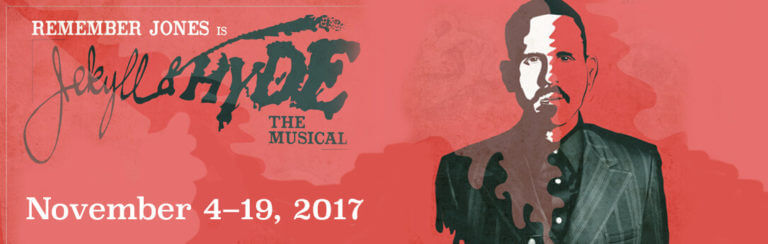 Remember Jones is Jekyll & Hyde, The Musical, promotional graphic