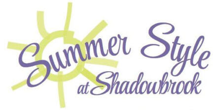 Summer Style at Shadowbrook, promotional graphic